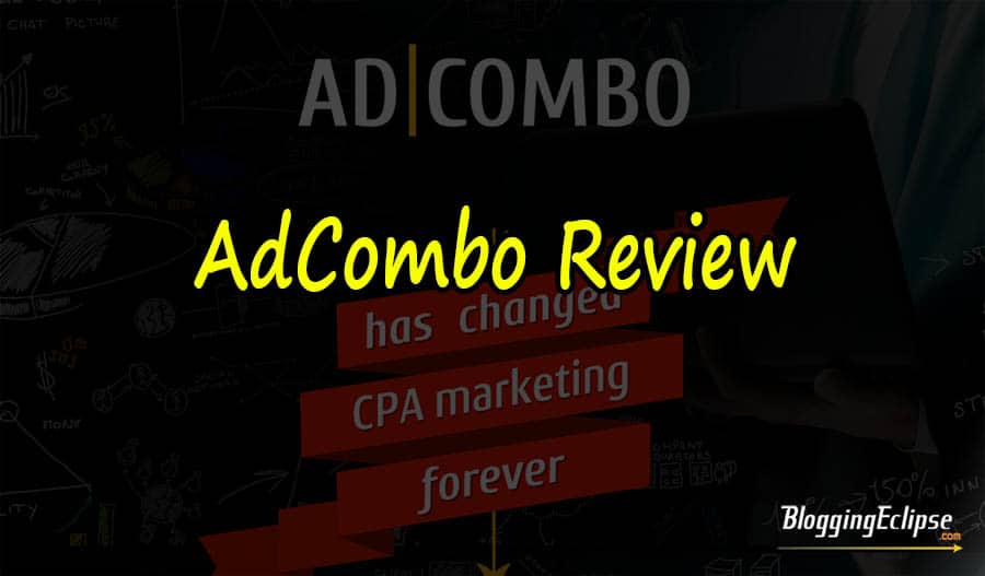 AdCombo Review 2024: Premium CPA Ad Network for Publishers