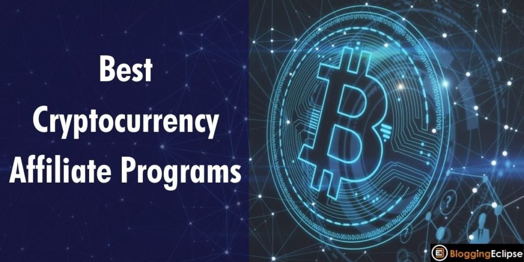 Cryptocurrency Affiliate Programs