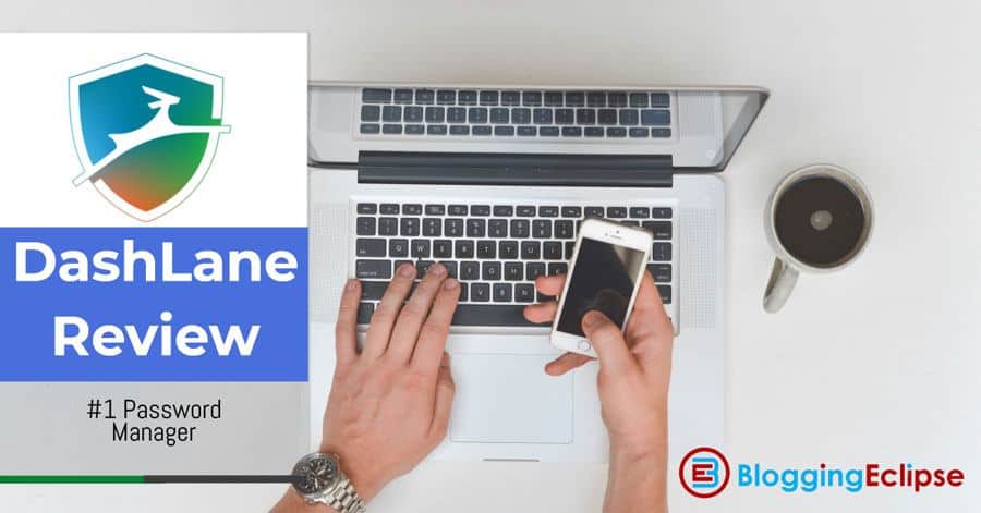 Dashlane Review 2024: #1 Premium Password Manager Solution