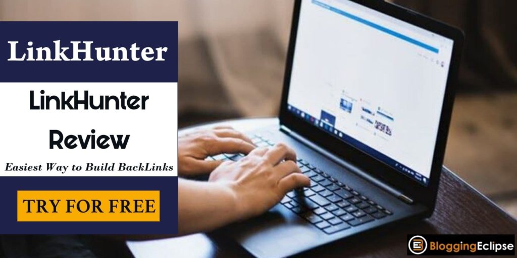 LinkHunter Review 2024 | Easiest Way to Build BackLinks [READ]