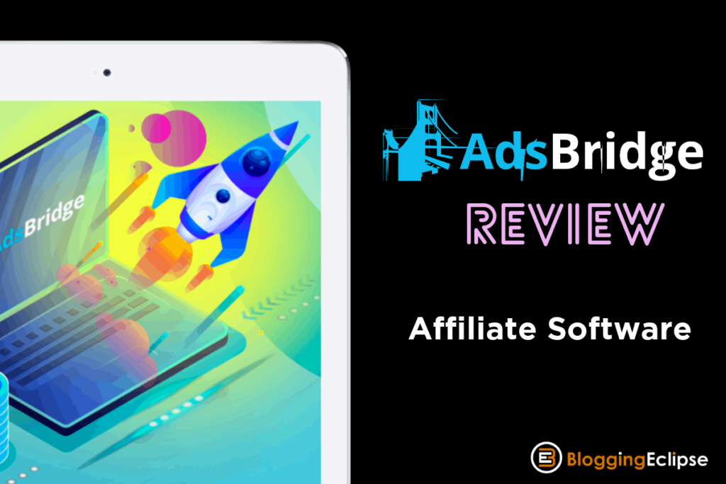 AdsBridge Review 2024: #1 Affiliate Tracker with Smartlinks