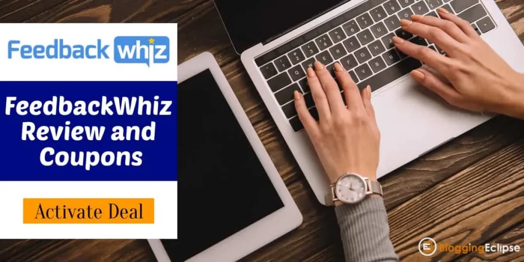 FeedbackWhiz Review 2024 + Discount Coupon (Get 50% OFF)